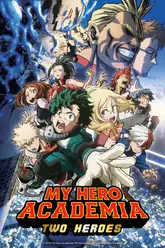 Boku no Hero Academia THE MOVIE: Futari no Hero