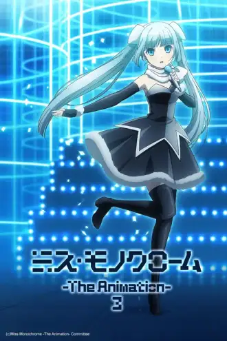 Miss Monochrome - The Animation