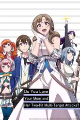 Tsuujou Kougeki ga Zentai Kougeki de Ni-kai Kougeki no Okaasan wa Suki desu ka?
