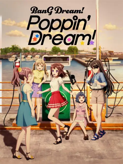 BanG Dream! Movie: Poppin' Dream!