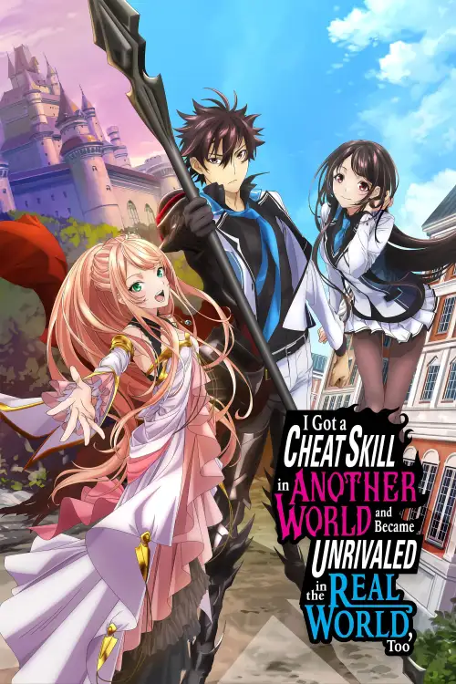 Isekai de Cheat Skill wo Te ni Shita Ore wa, Genjitsu Sekai wo mo Musou Suru: Level Up wa Jinsei wo Kaeta (TV Special)
