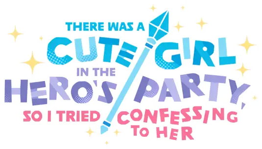 Yuusha Party ni Kawaii Ko ga Ita no de, Kokuhaku Shitemita.