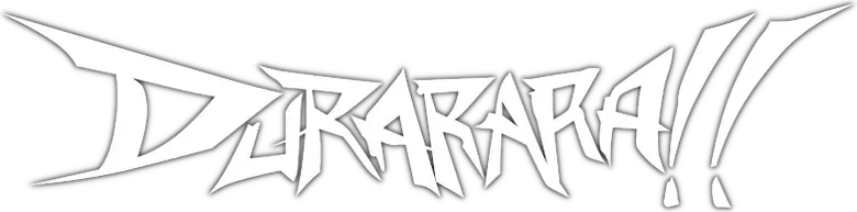Durarara!!