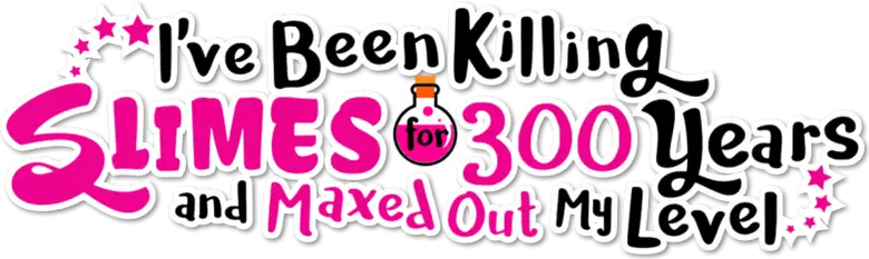 Slime Taoshite 300-nen, Shiranai Uchi ni Level MAX ni Nattemashita